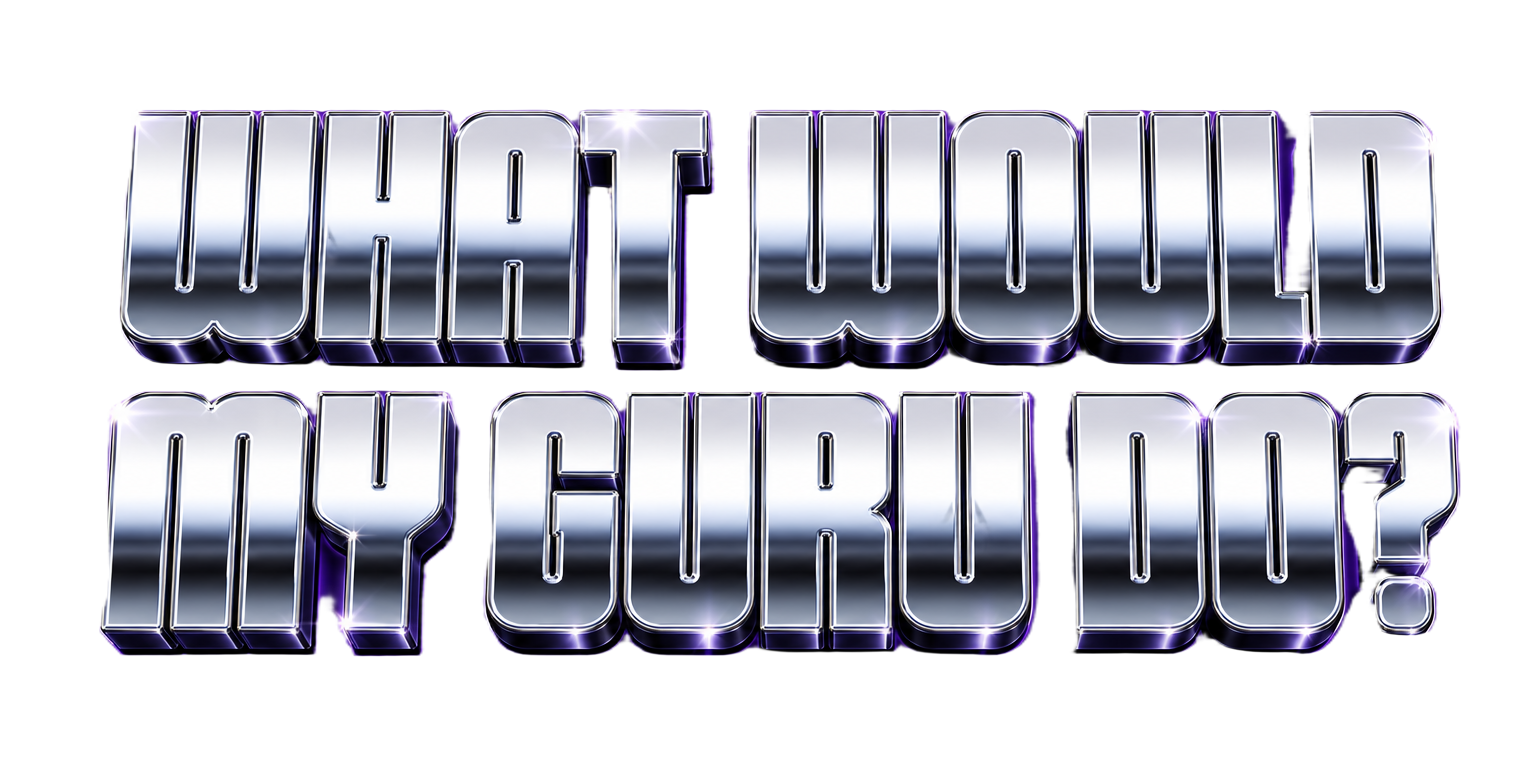 What Would My Guru Do? — logo in chrome lettering